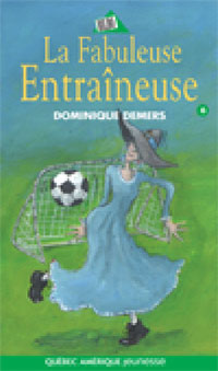 La Fabuleuse entraîneuse