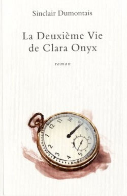 la deuxième vie de clara onyx sinclair dumontais