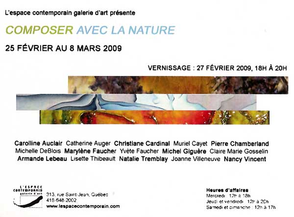 EXPOSITION MARIE CLAISE GOSSELIN - COMPOSER AVEC LA NATURE